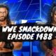 Fan Reactions to WWE SmackDown Episode 1488: What Everyone is Talking About