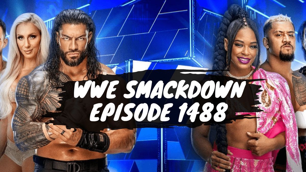 Fan Reactions to WWE SmackDown Episode 1488: What Everyone is Talking About