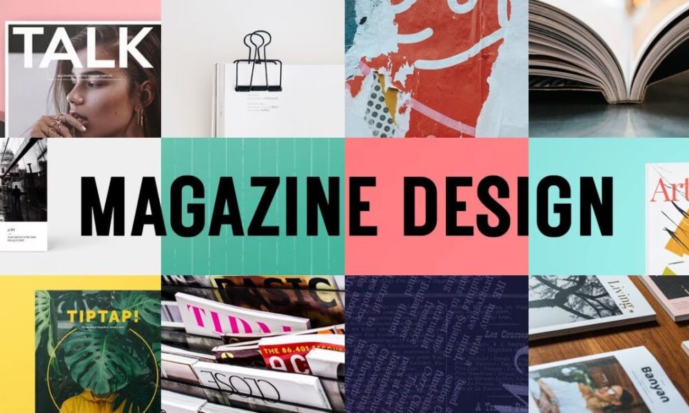 The Art of Designing an Engaging Magazine