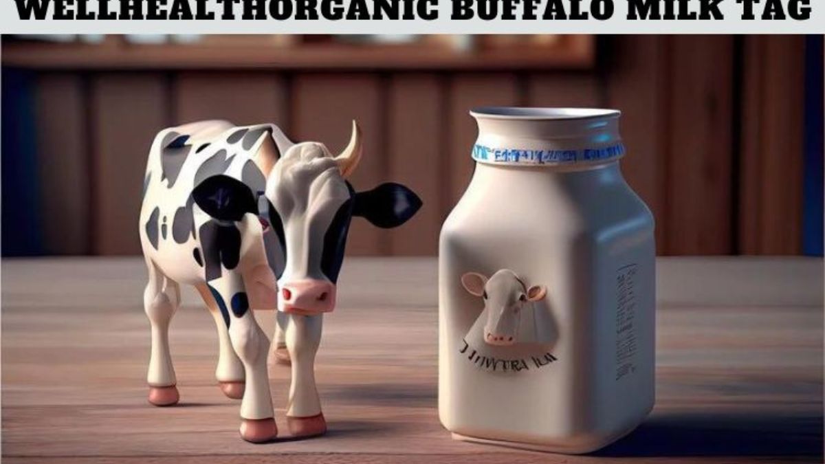 WellHealthOrganic Buffalo Milk: A Nourishing Dairy Choice