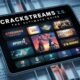 The Future of Free Streaming Platforms crackstreams 2.0